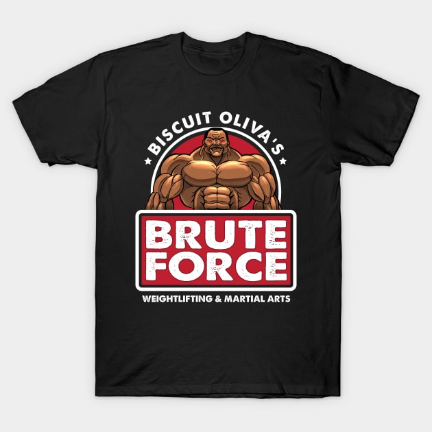 Biscuit Oliva's Brute Force T-Shirt by Designwolf